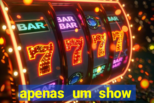 apenas um show pancadaria 2